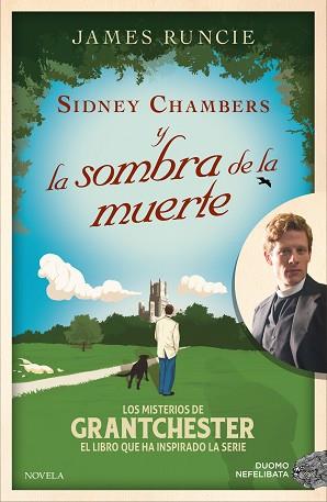 SIDNEY CHAMBERS Y LA SOMBRA DE LA MUERTE | 9788416261925 | RUNCIE, JAMES | Llibreria L'Illa - Llibreria Online de Mollet - Comprar llibres online