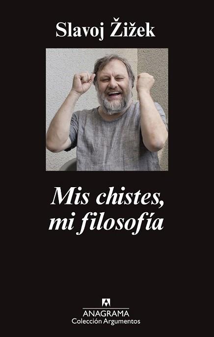 MIS CHISTES MI FILOSOFÍA | 9788433963802 | ZIZEK, SLAVOJ | Llibreria L'Illa - Llibreria Online de Mollet - Comprar llibres online