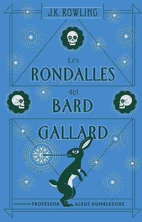 RONDALLES DEL BARD GALLARD, LES | 9788417016104 | ROWLING, J.K. | Llibreria L'Illa - Llibreria Online de Mollet - Comprar llibres online