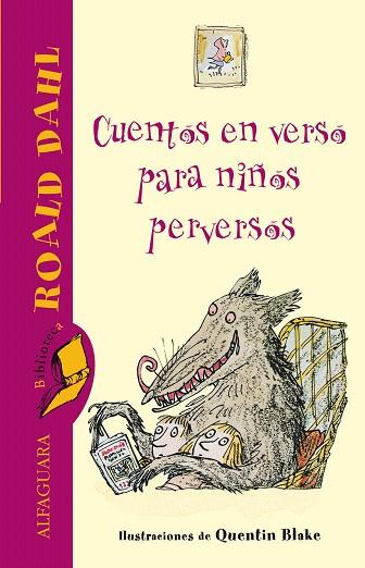 CUENTOS EN VERSO PARA NIÑOS PERVERSOS | 9788420472386 | DAHL, ROALD | Llibreria L'Illa - Llibreria Online de Mollet - Comprar llibres online