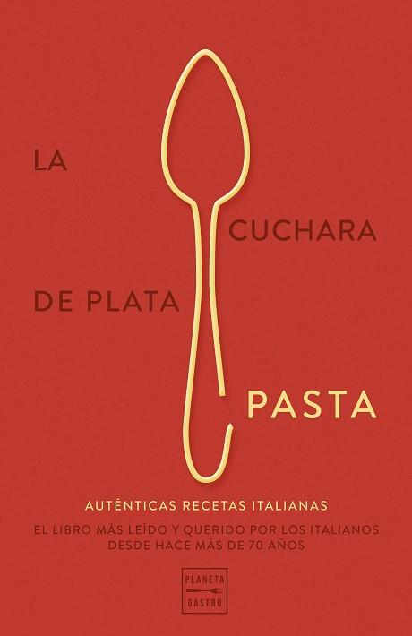 CUCHARA DE PLATA: PASTA | 9788408289777 | AA. VV. | Llibreria L'Illa - Llibreria Online de Mollet - Comprar llibres online