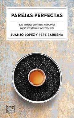 PAREJAS PERFECTAS | 9788408283034 | BARRENA, PEPE/DR. JUANJO LÓPEZ | Llibreria L'Illa - Llibreria Online de Mollet - Comprar llibres online