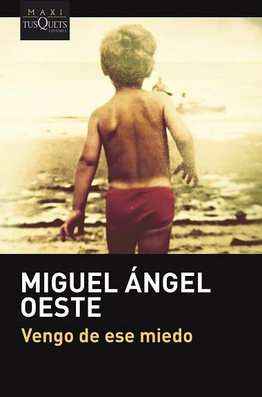 VENGO DE ESE MIEDO | 9788411073882 | OESTE, MIGUEL ÁNGEL | Llibreria L'Illa - Llibreria Online de Mollet - Comprar llibres online