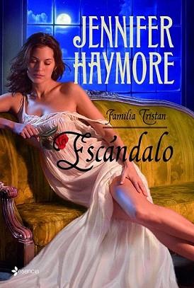 ESCANDALO | 9788408109761 | HAYMORE, JENNIFER | Llibreria L'Illa - Llibreria Online de Mollet - Comprar llibres online