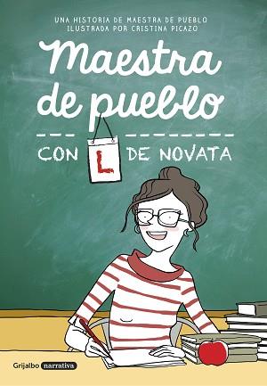 MAESTRA DE PUEBLO CON L DE NOVATA | 9788425355479 | MAESTRA DE PUEBLO/CRISTINA PICAZO | Llibreria L'Illa - Llibreria Online de Mollet - Comprar llibres online