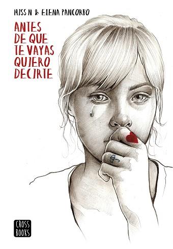 ANTES DE QUE TE VAYAS QUIERO DECIRTE | 9788408149293 | PANCORBO, ELENA  | Llibreria L'Illa - Llibreria Online de Mollet - Comprar llibres online