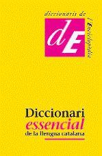 DICCIONARI ESSENCIAL DE LA LLENGUA CATALANA | 9788441219113 | A.A.V.V. | Llibreria L'Illa - Llibreria Online de Mollet - Comprar llibres online