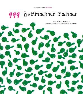 999 HERMANAS RANAS | 9788415208228 | KIMURA, KEN | Llibreria L'Illa - Llibreria Online de Mollet - Comprar llibres online