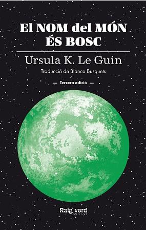 NOM DEL MÓN ÉS BOSC, EL | 9788410487987 | LE GUIN, URSULA K. | Llibreria L'Illa - Llibreria Online de Mollet - Comprar llibres online