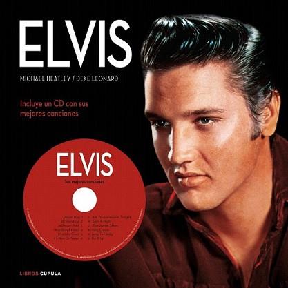 ELVIS | 9788448068936 | HEATLEY, MICHAEL/ LEONARD, DEKE | Llibreria L'Illa - Llibreria Online de Mollet - Comprar llibres online