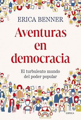 AVENTURAS EN DEMOCRACIA | 9788491996743 | BENNER, ERICA | Llibreria L'Illa - Llibreria Online de Mollet - Comprar llibres online