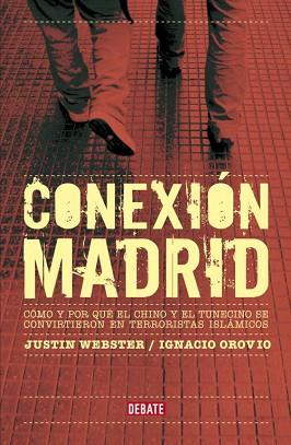 CONEXION MADRID | 9788483068298 | OROVIO, IGNACIO / WEBSTER, JUSTIN | Llibreria L'Illa - Llibreria Online de Mollet - Comprar llibres online