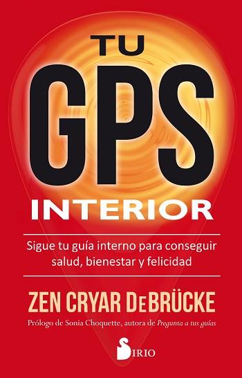 TU GPS INTERIOR | 9788416579884 | CRYAR DEBRUCKE, ZEN | Llibreria L'Illa - Llibreria Online de Mollet - Comprar llibres online