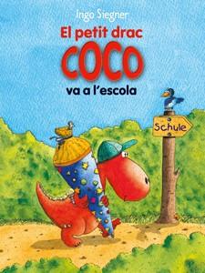 PETIT DRAC COCO VA A L'ESCOLA, EL | 9788424650698 | SIEGNER, INGO | Llibreria L'Illa - Llibreria Online de Mollet - Comprar llibres online