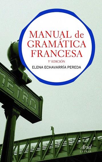 MANUAL DE GRAMATICA FRANCESA 3 ED | 9788434413511 | ECHEVERRIA, ELENA