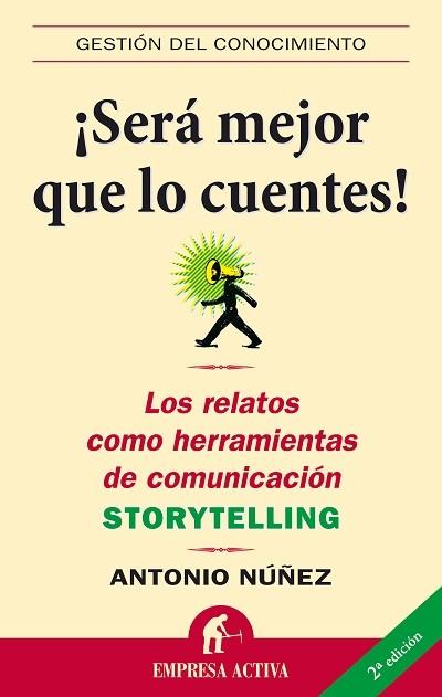 SERA MEJOR QUE LOS CUENTES | 9788496627307 | NUÑEZ, ANTONIO | Llibreria L'Illa - Llibreria Online de Mollet - Comprar llibres online