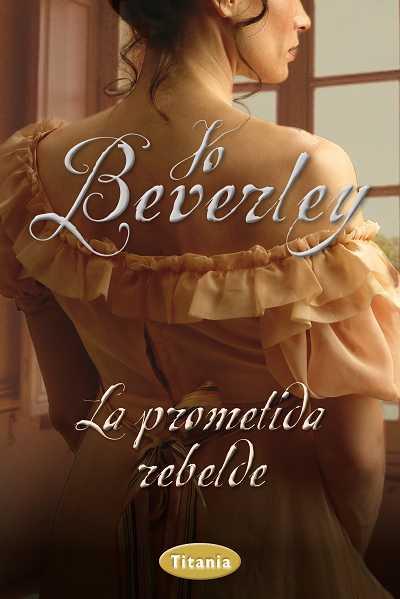 PROMETIDA REBELDE, LA | 9788492916528 | BEVERLEY, JO | Llibreria L'Illa - Llibreria Online de Mollet - Comprar llibres online