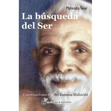 BÚSQUEDA DEL SER, LA | 9788493727482 | MAHARSHI, SRI RAMANA / TEVAR, MAHENDRA | Llibreria L'Illa - Llibreria Online de Mollet - Comprar llibres online