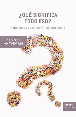 QUÉ SIGNIFICA TODO ESO | 9788498921021 | FEYNMAN, RICHARD P. | Llibreria L'Illa - Llibreria Online de Mollet - Comprar llibres online