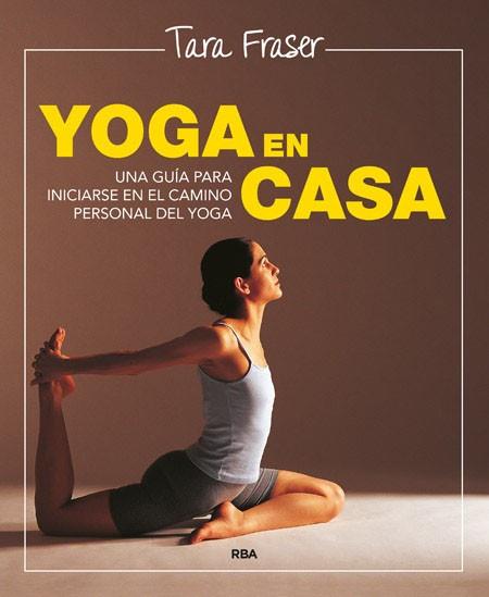 YOGA EN CASA | 9788478710843 | FRASER, TARA | Llibreria L'Illa - Llibreria Online de Mollet - Comprar llibres online