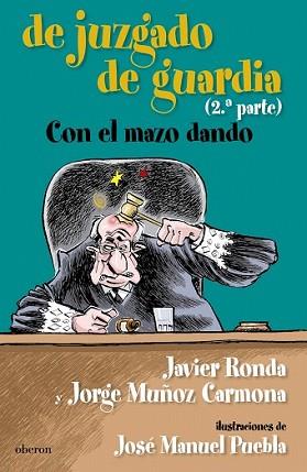 DE JUZGADO DE GUARDIA | 9788498771961 | RONDA, JAVIER / JORGE MUÑOS CARMONA | Llibreria L'Illa - Llibreria Online de Mollet - Comprar llibres online