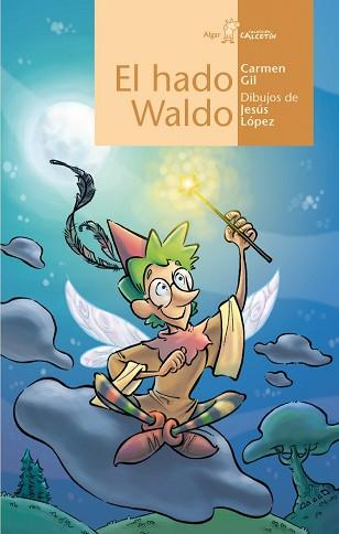 HADO WALDO, EL | 9788498451184 | GIL, CARMEN | Llibreria L'Illa - Llibreria Online de Mollet - Comprar llibres online