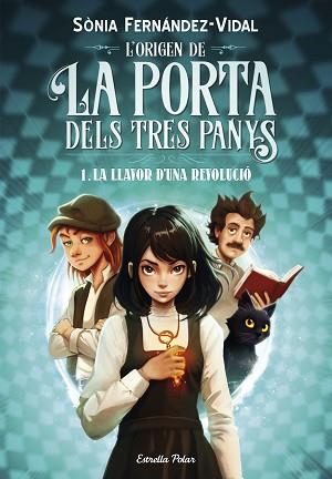 ORIGEN DE LA PORTA DELS TRES PANYS 1. LA LLAVOR D'UNA REVOLUCIÓ | 9788413899466 | FERNÁNDEZ-VIDAL, SÓNIA | Llibreria L'Illa - Llibreria Online de Mollet - Comprar llibres online