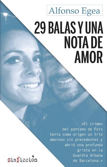 29 BALAS Y UNA NOTA DE AMOR | 9788417077686 | EGEA, ALFONSO | Llibreria L'Illa - Llibreria Online de Mollet - Comprar llibres online