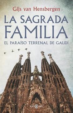 SAGRADA FAMILIA, LA | 9788401347139 | HENSBERGEN, GIJS VAN | Llibreria L'Illa - Llibreria Online de Mollet - Comprar llibres online