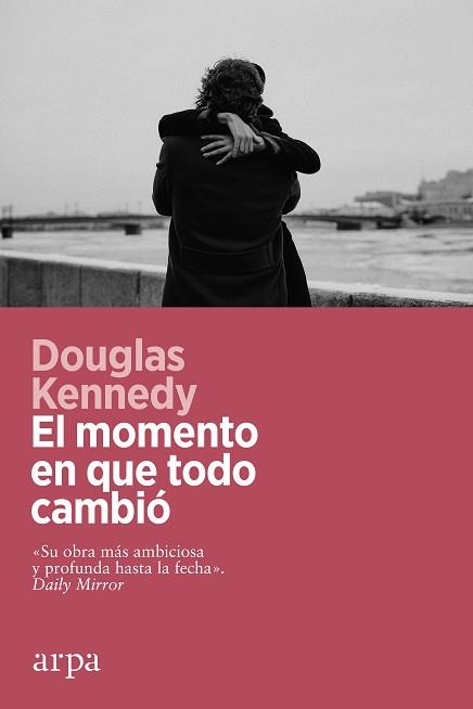 MOMENTO EN QUE TODO CAMBIÓ, EL | 9788419558008 | KENNEDY, DOUGLAS | Llibreria L'Illa - Llibreria Online de Mollet - Comprar llibres online