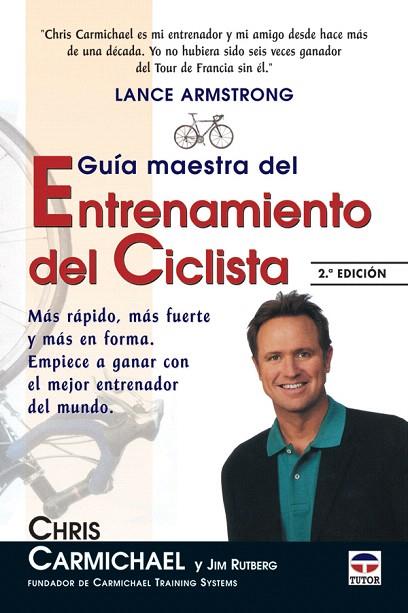 GUIA MAESTRA DEL ENTRENAMIENTO DEL CICLISTA | 9788479024987 | CARMICHAEL/RUTBERG | Llibreria L'Illa - Llibreria Online de Mollet - Comprar llibres online