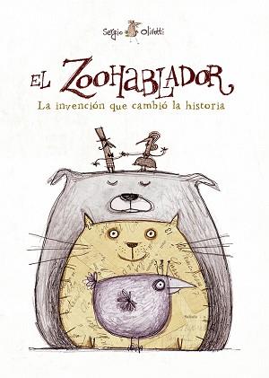 ZOOHABLADOR, EL | 9788491452676 | OLIVOTTI, SERGIO | Llibreria L'Illa - Llibreria Online de Mollet - Comprar llibres online