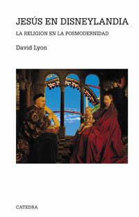 JESUS EN DISNEYLANDIA | 9788437619828 | LYON, DAVID | Llibreria L'Illa - Llibreria Online de Mollet - Comprar llibres online