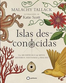 ISLAS DES-CONOCIDAS | 9788408172796 | TALLACK, MALACHY/SCOTT, KATIE | Llibreria L'Illa - Llibreria Online de Mollet - Comprar llibres online