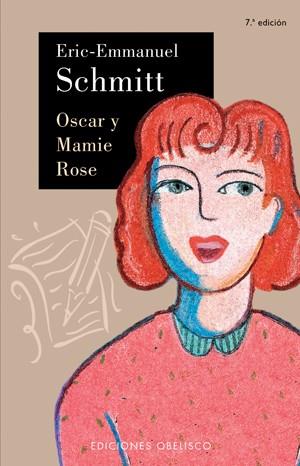 OSCAR Y MAMMIE ROSE | 9788497770705 | SCHMITT, ERIC-EMMANUEL | Llibreria L'Illa - Llibreria Online de Mollet - Comprar llibres online