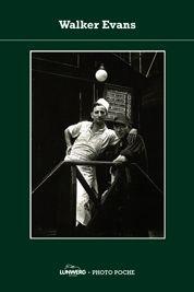 WALKER EVANS | 9788497854504 | PHOTOPOCHE | Llibreria L'Illa - Llibreria Online de Mollet - Comprar llibres online