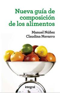 NUEVA GUIA DE COMPOSICION DE LOS ALIMENTOS | 9788415541318 | NUÑEZ , MANUEL/NAVARRO , CLAUDINA | Llibreria L'Illa - Llibreria Online de Mollet - Comprar llibres online