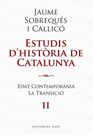 ESTUDIS D'HISTORIA DE CATALUNYA II | 9788492437207 | SOBREQUÉS I CALLICÓ, JAUME