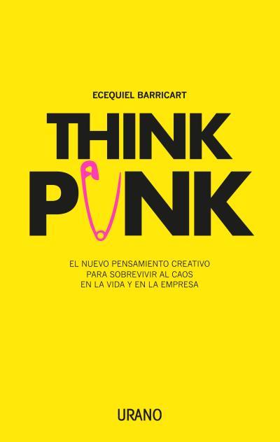 THINK PUNK | 9788416720378 | BARRICART, ECEQUIEL | Llibreria L'Illa - Llibreria Online de Mollet - Comprar llibres online