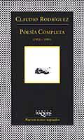 POESIA COMPLETA (1953-1991) | 9788483109779 | RODRIGUEZ, CLAUDIO | Llibreria L'Illa - Llibreria Online de Mollet - Comprar llibres online