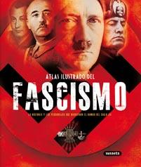 ATLAS ILUSTRADO DEL FASCISMO | 9788430539239 | FRANCESCA TACCHI, JESÚS DE ANDRÉS | Llibreria L'Illa - Llibreria Online de Mollet - Comprar llibres online