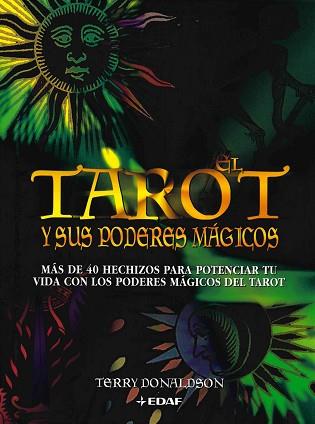 TAROT Y SUS PODERES MAGICOS, EL | 9788441411289 | DONALDSON, TERRY | Llibreria L'Illa - Llibreria Online de Mollet - Comprar llibres online