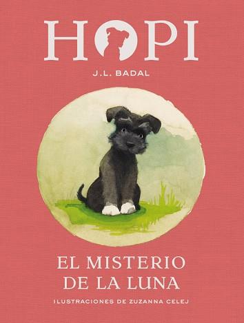 HOPI 1. EL MISTERIO DE LA LUNA | 9788424658380 | BADAL, JOSEP LLUÍS | Llibreria L'Illa - Llibreria Online de Mollet - Comprar llibres online