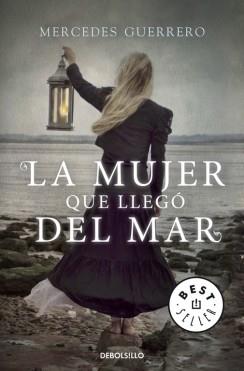 MUJER QUE LLEGÓ DEL MAR, LA | 9788490624005 | GUERRERO, MERCEDES | Llibreria L'Illa - Llibreria Online de Mollet - Comprar llibres online