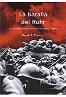 BATALLA DEL RUHR, LA | 9788484329466 | ZUMBRO, DEREK S. | Llibreria L'Illa - Llibreria Online de Mollet - Comprar llibres online