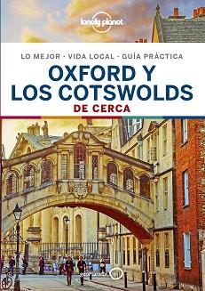 OXFORD Y LOS COTSWOLDS DE CERCA 1 | 9788408206590 | WARD, GREG/LE NEVEZ, CATHERINE | Llibreria L'Illa - Llibreria Online de Mollet - Comprar llibres online