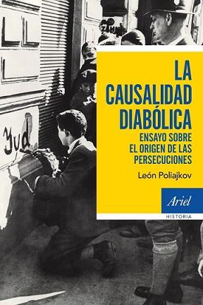 CAUSALIDAD DIABÓLICA, LA | 9788434422728 | POLIAKOV, LEON | Llibreria L'Illa - Llibreria Online de Mollet - Comprar llibres online