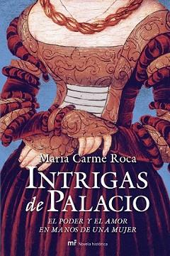 INTRIGAS DE PALACIO | 9788427034402 | ROCA, MARIA CARME | Llibreria L'Illa - Llibreria Online de Mollet - Comprar llibres online