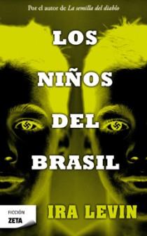 NIÑOS DEL BRASIL, LOS | 9788498724592 | LEVIN, IRA | Llibreria L'Illa - Llibreria Online de Mollet - Comprar llibres online