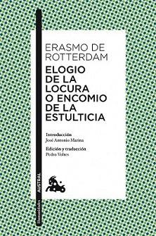 ELOGIO DE LA LOCURA O ENCOMIO DE LA ESTULTICIA | 9788467038026 | ROTTERDAM, ERASMO DE | Llibreria L'Illa - Llibreria Online de Mollet - Comprar llibres online